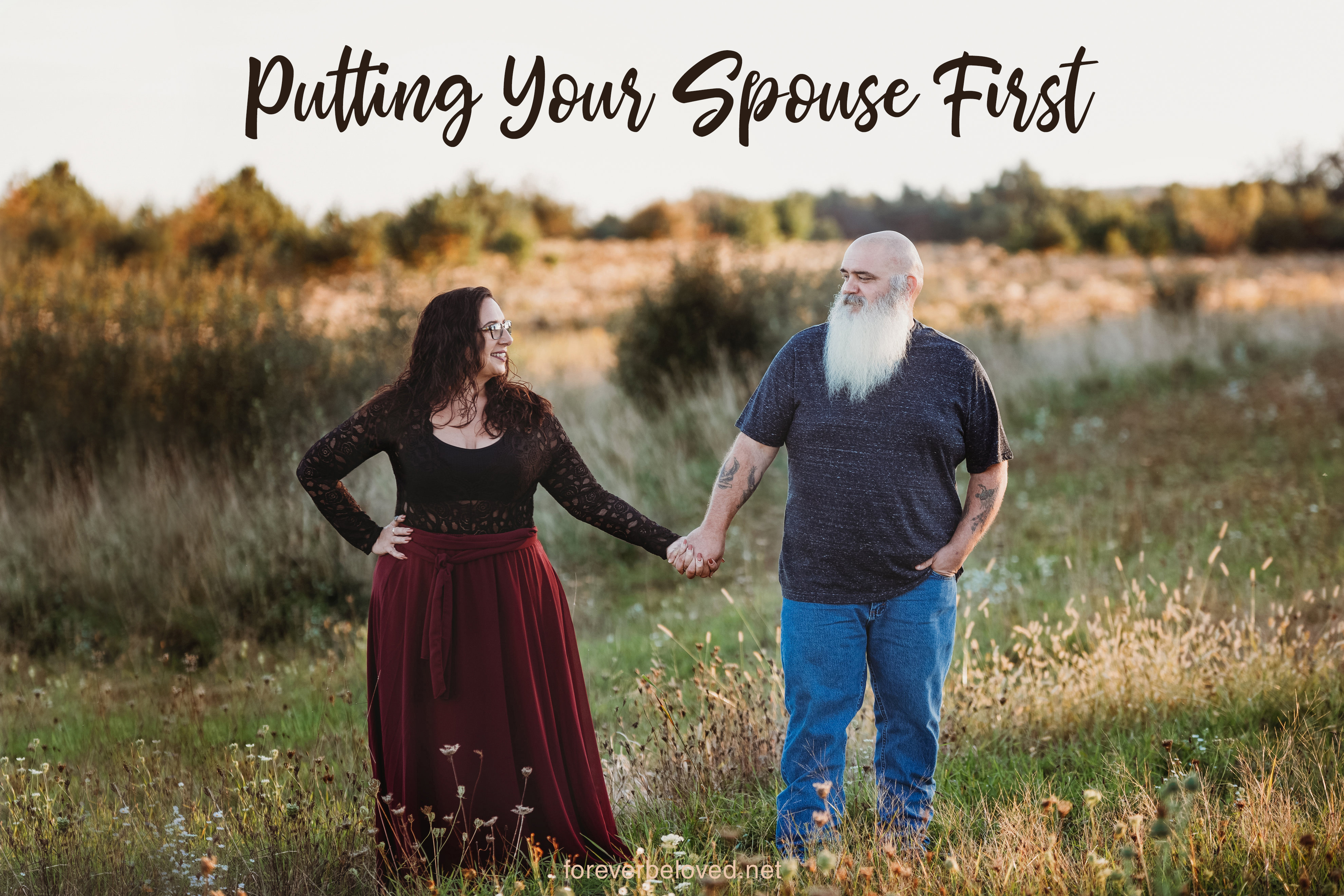 First Spouse Putting Your Spouse First